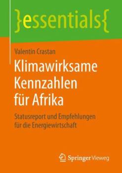 Paperback Klimawirksame Kennzahlen Für Afrika: Statusreport Und Empfehlungen Für Die Energiewirtschaft [German] Book