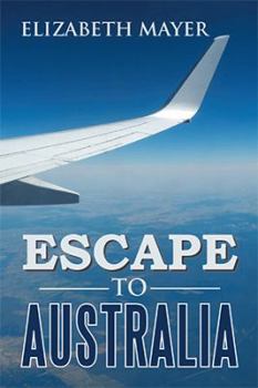 Paperback Escape to Australia Book