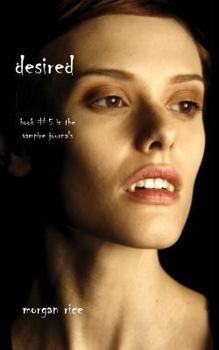 Paperback Desired (Book #5 in the Vampire Journals) Book