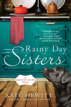 Rainy Day Sisters - Book #1 of the Hartley-by-the-Sea