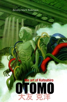 Hardcover The Art of Katsuhiro Otomo Book