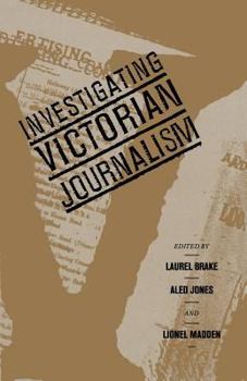 Paperback Investigating Victorian Journalism Book