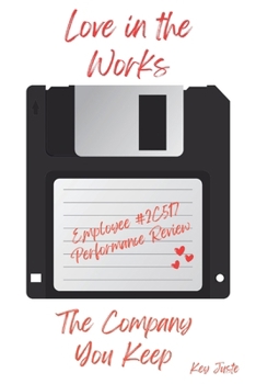 Paperback Love in the Works: The Company You Keep Book