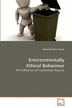 Paperback Environmentally Ethical Behaviour Book