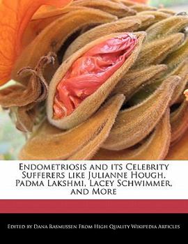 Endometriosis and Its Celebrity Sufferers Like Julianne Hough, Padma Lakshmi, Lacey Schwimmer, and More