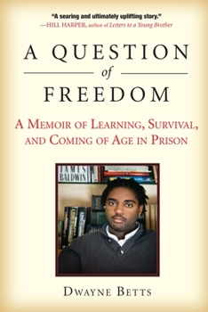 Paperback A Question of Freedom: A Memoir of Learning, Survival, and Coming of Age in Prison Book
