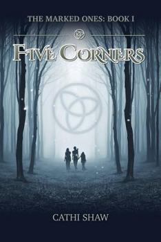Paperback Five Corners: The Marked Ones Book