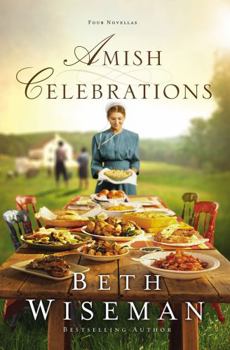 Paperback Amish Celebrations: Four Novellas Book