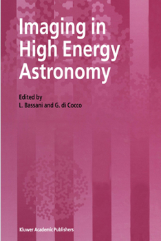 Hardcover Imaging in High Energy Astronomy Book