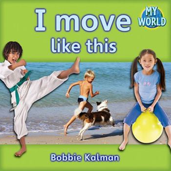 Hardcover I Move Like This Book
