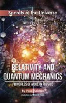 Paperback Relativity and Quantum Mechanics: Principles of Modern Physics Book