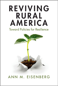 Hardcover Reviving Rural America: Toward Policies for Resilience Book