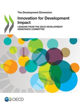 Innovation for Development Impact : Lessons from the OECD Development Assistance Committee