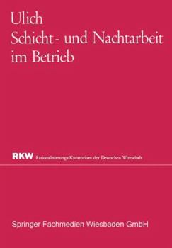 Paperback Schicht- Und Nachtarbeit Im Betrieb [German] Book