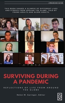 Hardcover Surviving During a Pandemic: Reflection of Life from Around the Globe Book