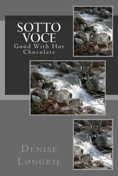 Paperback Sotto Voce: Good With Hot Chocolate Book