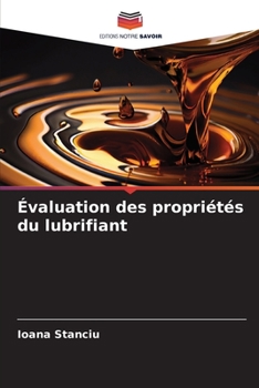 Paperback Évaluation des propriétés du lubrifiant [French] Book