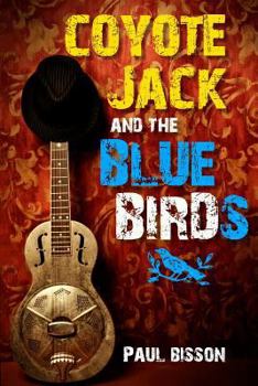 Paperback Coyote Jack and the Bluebirds Book