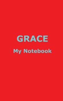 Paperback GRACE My Notebook Book