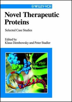 Hardcover Novel Therapeutic Proteins: Selected Case Studies Book