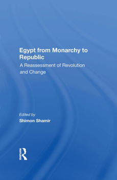 Paperback Egypt from Monarchy to Republic: A Reassessment of Revolution and Change Book