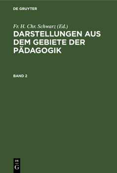 Hardcover Darstellungen Aus Dem Gebiete Der Pädagogik. Band 2 [German] Book