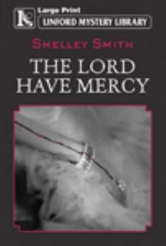 Paperback The Lord Have Mercy [Large Print] Book