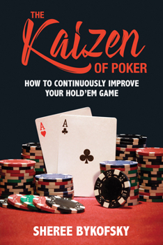 Paperback The Kaizen of Poker: How to Continuously Improve Your Hold'em Game Book