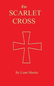 Paperback The Scarlet Cross: a tale of knighthood and valor Book