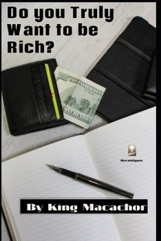 Paperback Do you truly want to be rich? Book