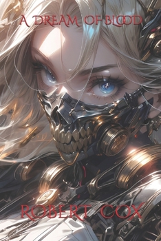 A DREAM OF BLOOD: Alternative Illustration Edition