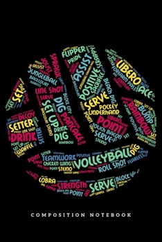 Composition Notebook: Volleyball Sayings Lined Notebook Journal Diary 6x9