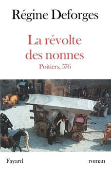 Paperback La Révolte des nonnes - Poitiers, 576 [French] Book