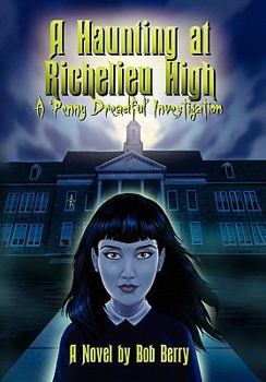 Paperback A Haunting at Richelieu High Book