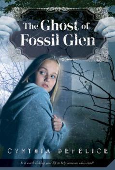 The Ghost of Fossil Glen - Book #1 of the Ghost Mysteries