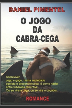 Paperback O Jogo Da Cabra-Cega [Portuguese] Book