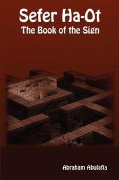 Paperback Sefer Ha-Ot: The Book of the Sign (English, Arabic and Hebrew Edition) Book