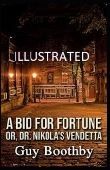 Paperback A Bid for Fortune or Dr Nikola's Vendetta Illustrated Book