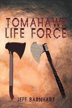 Paperback Tomahawk Life Force Book