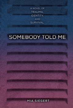 Hardcover Somebody Told Me Book