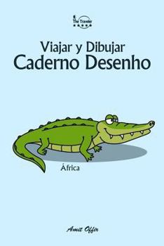 Paperback Caderno Desenho: Viajar E Desenhar: África [Portuguese] Book