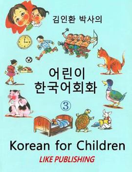 Paperback Korean for Children 3: Basic level Korean for Children Book 3 Book