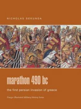 Hardcover Marathon 490 Bc: The First Persian Invasion of Greece (Praeger Illustrated Military History) Book