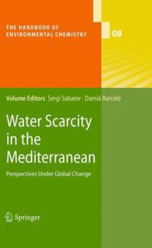 Paperback Water Scarcity in the Mediterranean: Perspectives Under Global Change Book