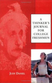 Paperback A Thinker's Journal for College Freshmen Book