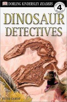 Hardcover DK Readers: Dinosaur Detectives (Level 4: Proficient Readers) Book