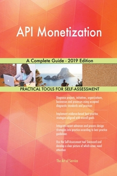 Paperback API Monetization A Complete Guide - 2019 Edition Book