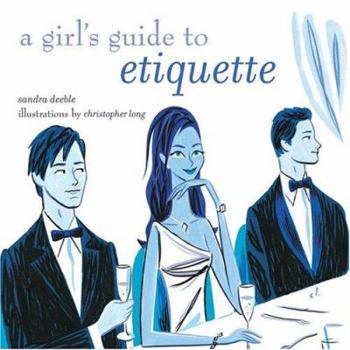 Hardcover A Girl's Guide to Etiquette Book