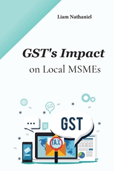 Paperback GST's Impact on Local MSMEs Book
