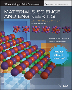 Paperback Materials Science and Engineering: An Introduction, 10e Epub Reg Card and Abridged Print Companion Set Book